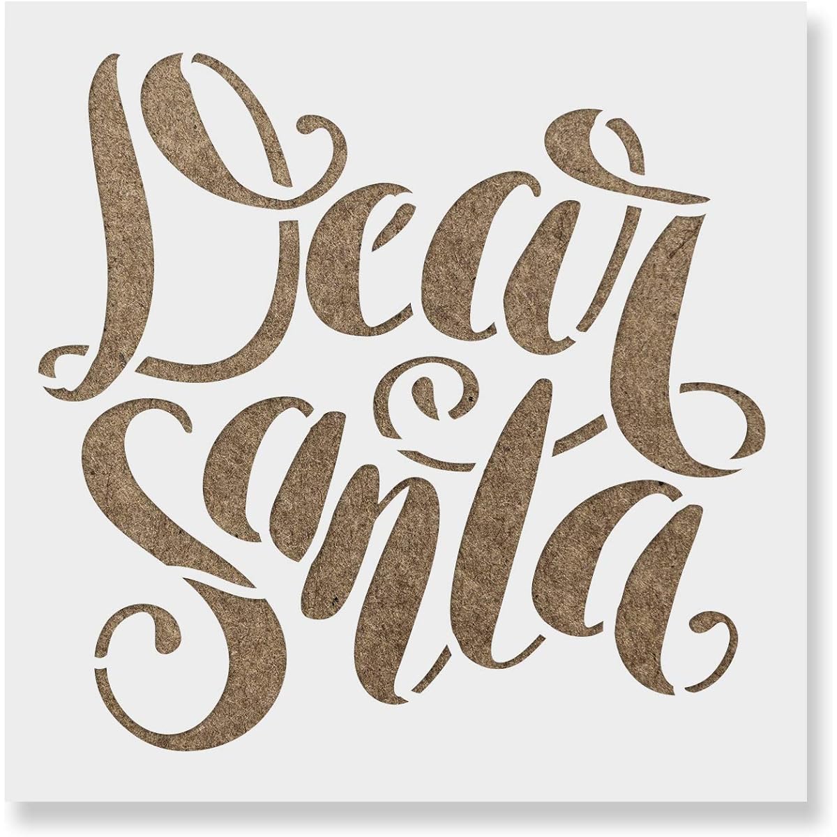 Dear Santa Stencil Template - Reusable Stencil with Multiple Sizes Available 25"x25"