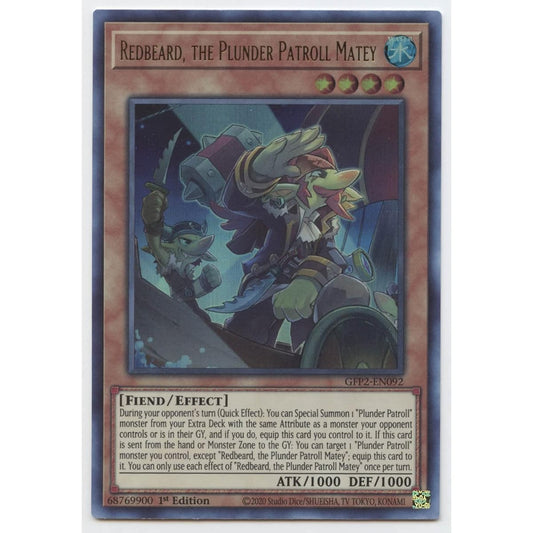Redbeard, The Plunder Patroll Matey - GFP2-EN092 - Ultra Rare - 1st Edition