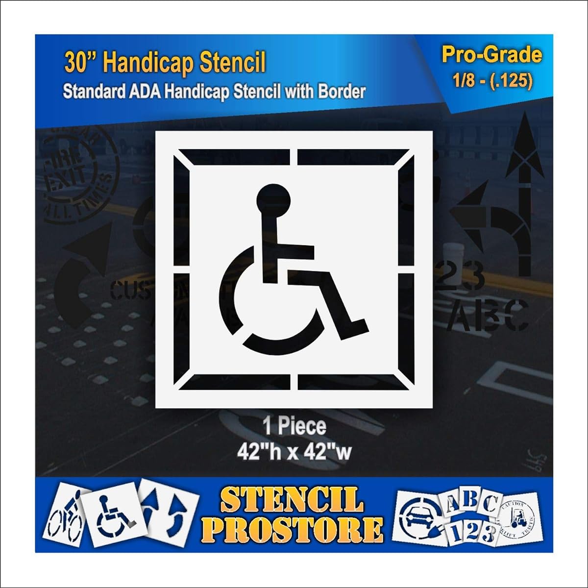 Parking Lot Stencil - 30" - Handicap Stencil with Border (3" Stroke) - 42" x 42" x 1/8" (128 mil) - Professional Grade