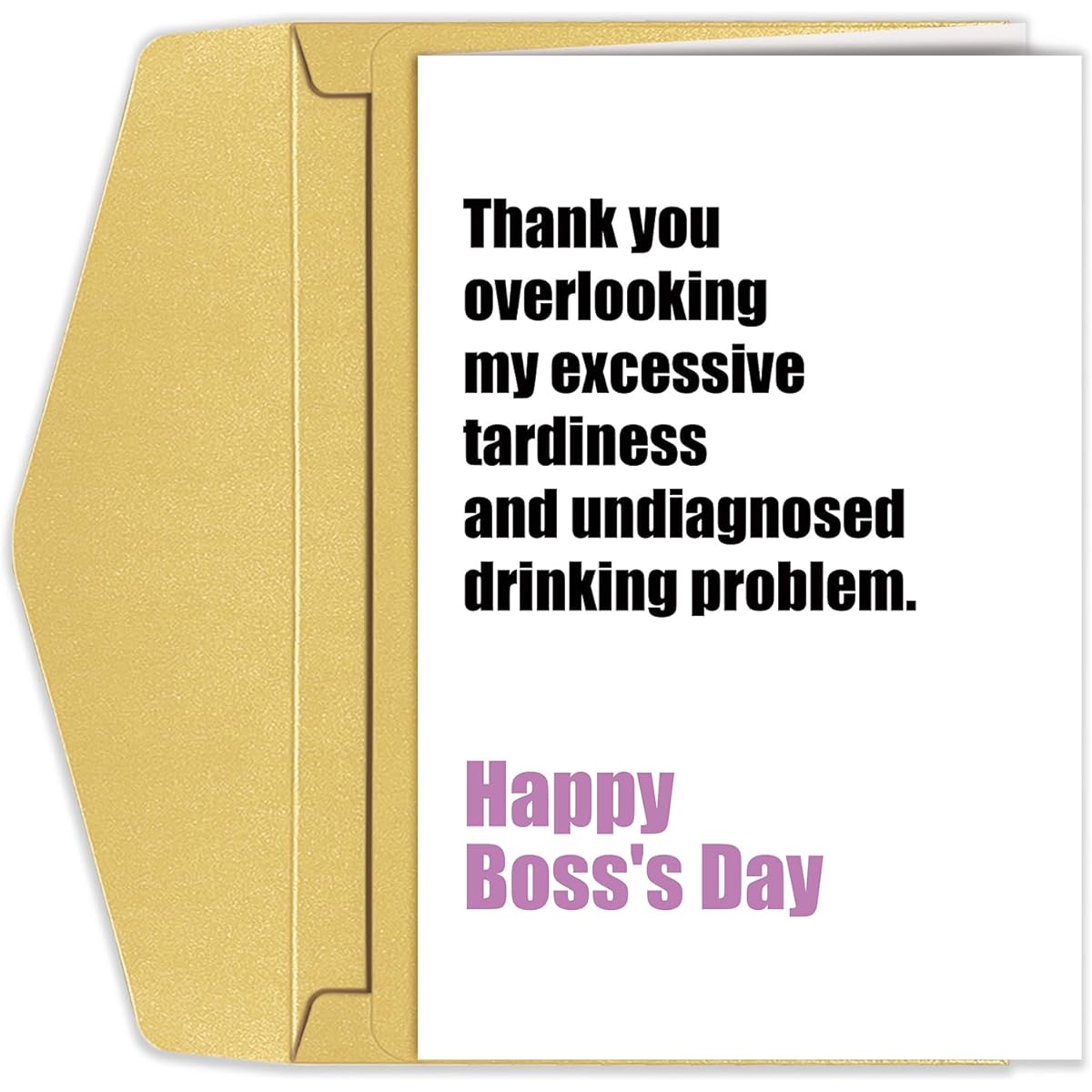 Cheerful Thank You Card for Boss Happy Boss's Day Card Appreciation Gift for Her Appreciation Gift for Boss My Excessive Lateness and Undiagnosed Drinking Problem