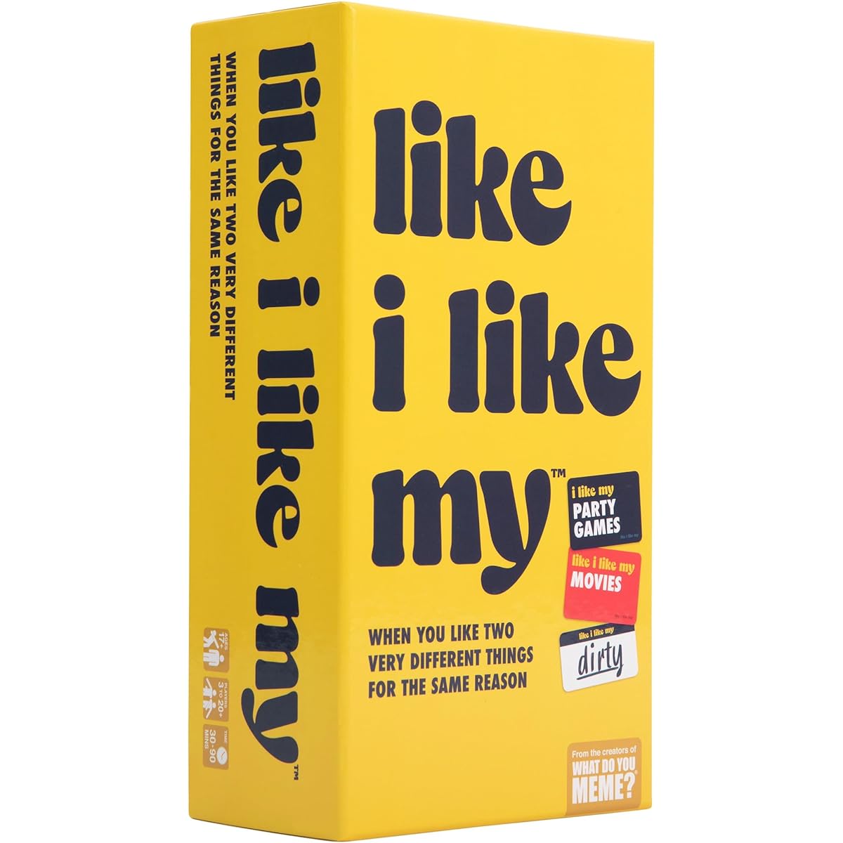 WHAT DO YOU MEME? Like I Like My — The Adult Party Game of Hilarious Comparisons - Dirty Adult カードゲーム for Parties Medium