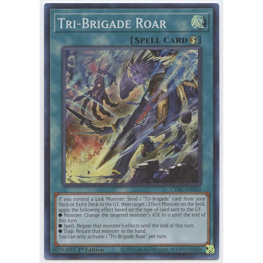 Tri-Brigade Roar - CYAC-EN053 - Super Rare - 1st Edition.
