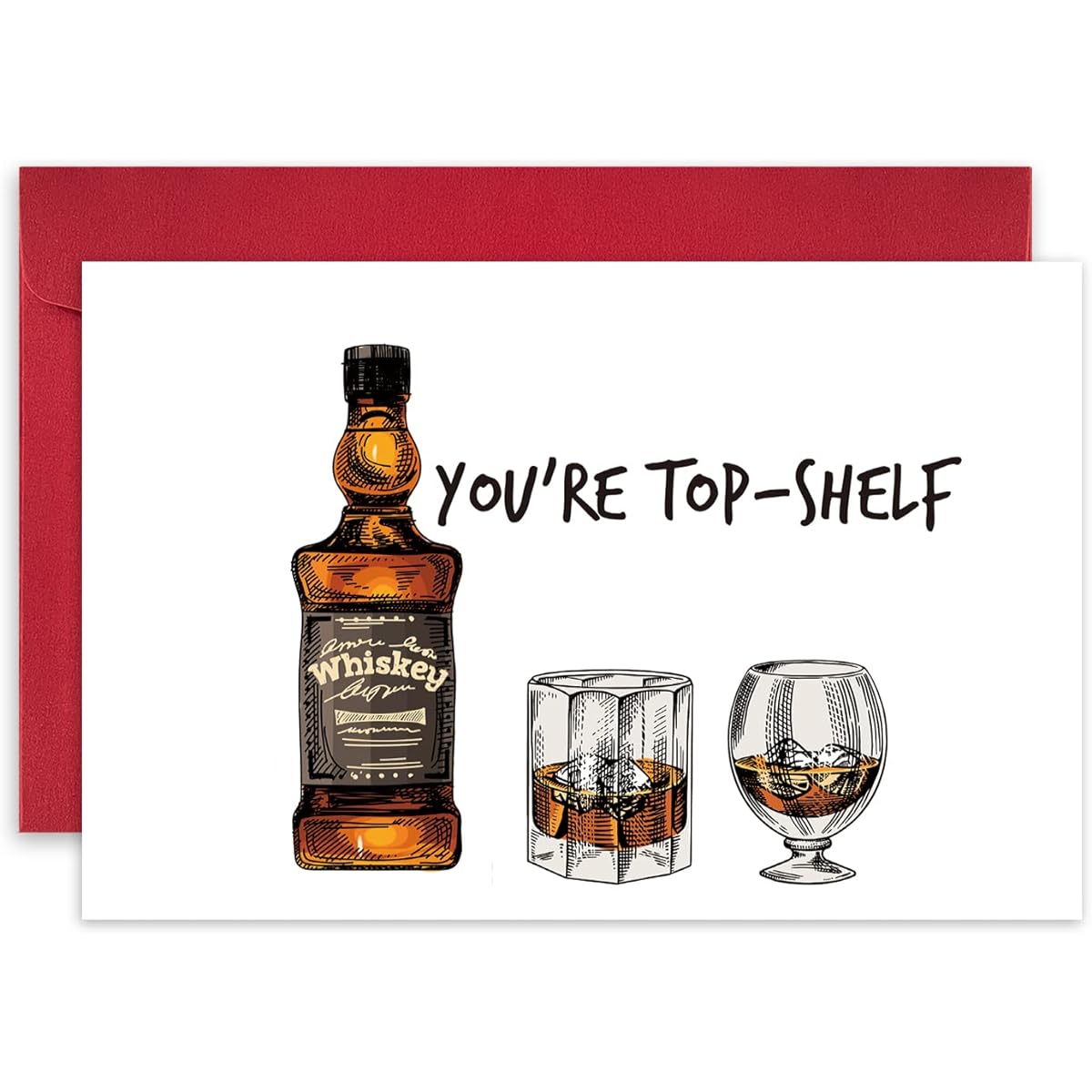 Unique Whiskey Card for Dad Grandpa Old Fashioned Birthday Card for Husband Grandpa Men You're Top-Shelf