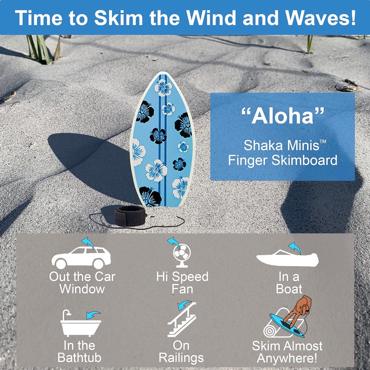 Shaka Minis Finger Skimboard - Skim Wind, Waves, Almost Anywhere (Aloha)