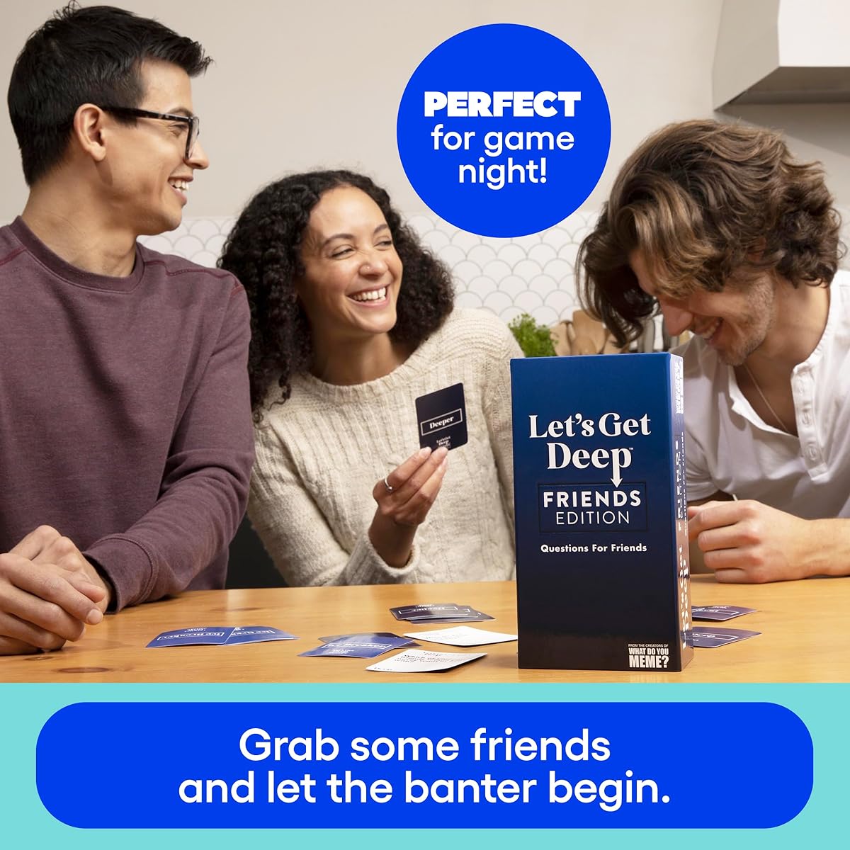 What Do You Meme? Let's Get Deep: Friends Edition - Game Night Conversation Starter Cards