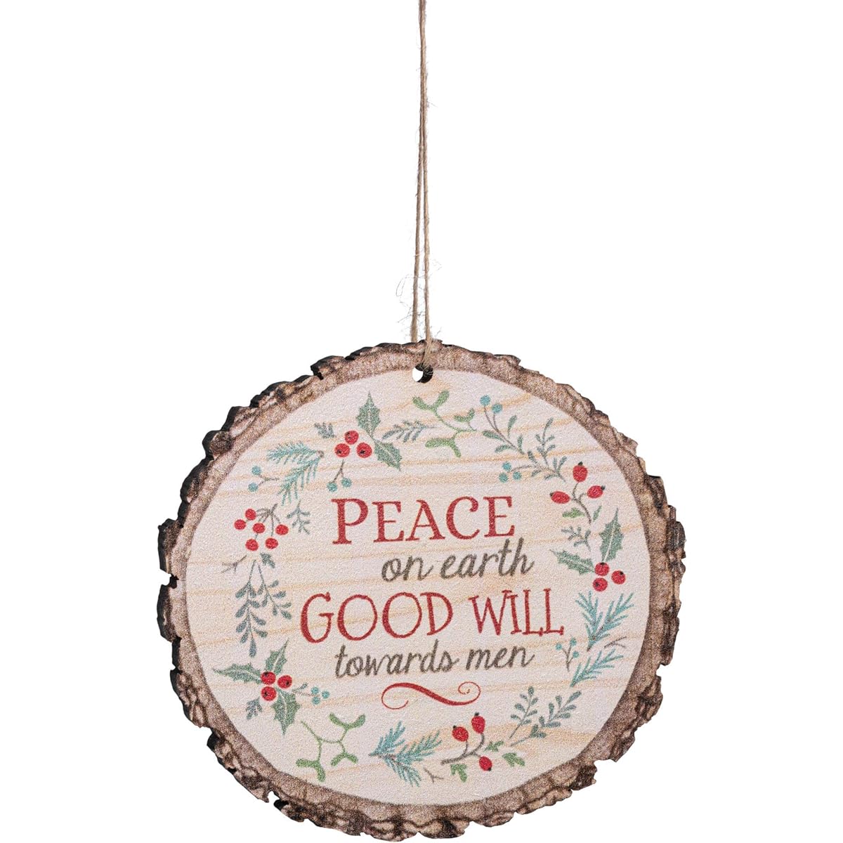 Peace on Earth Goodwill Towards Men's Holly Rustic Bark Look Wooden Christmas Ornament