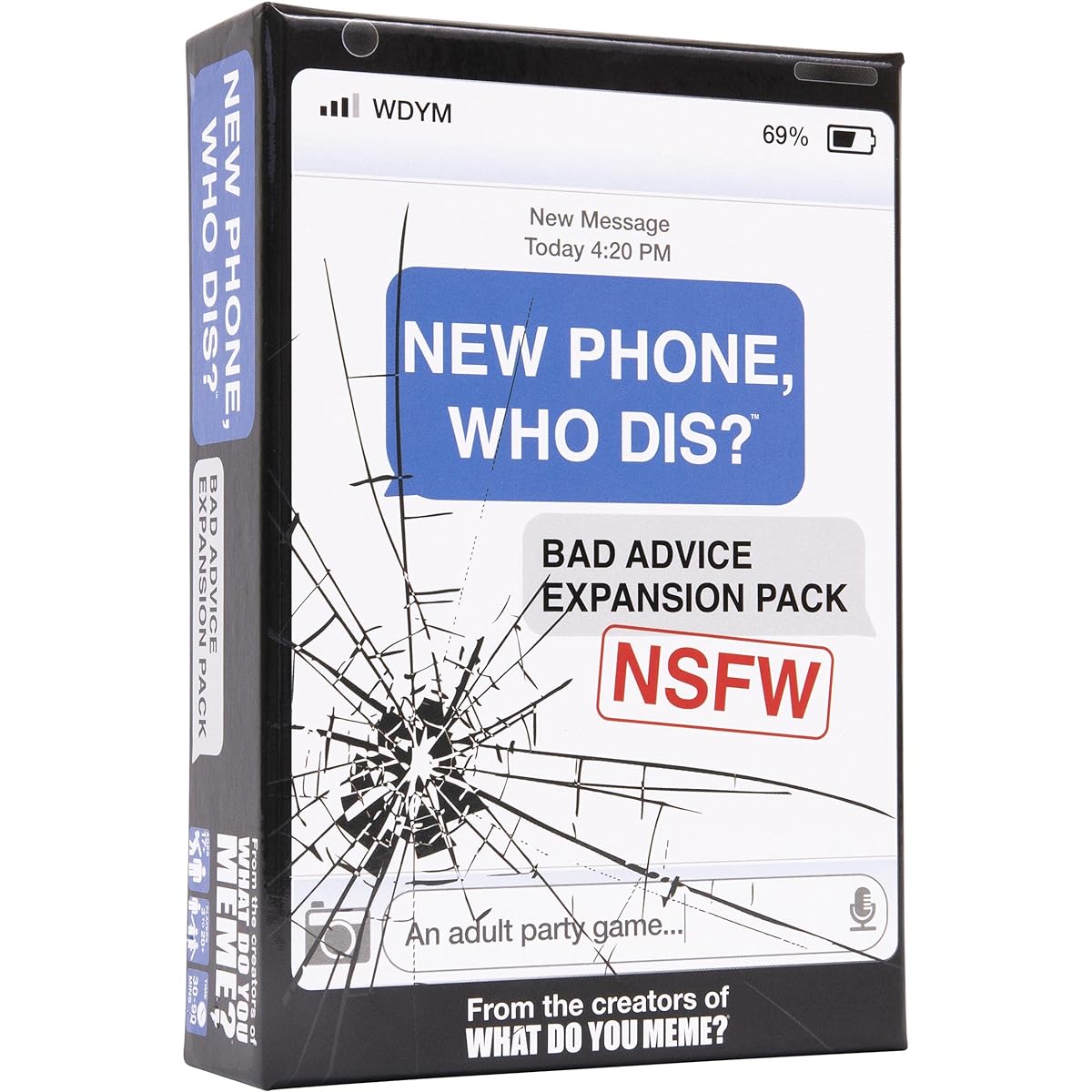 New Phone, Who Dis? Bad Advice NSFW Expansion Pack – Designed to add to New Phone, Who Dis? core game – What Do You Meme?