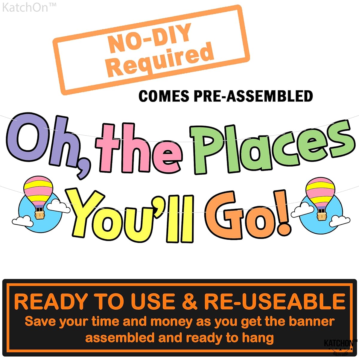 KatchOn, Oh The Places You'll Go Banner - 10ft No DIY Required | Let the Adventure Begin Bon Voyage Party Decorations | Happy Last Day of School Banner | Retirement Banner Moving Day Decorations