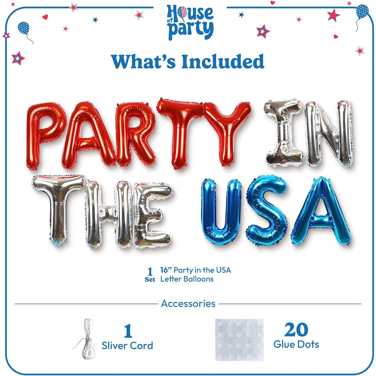HOUSE OF PARTY Independence Day Balloons - Patriotic Balloons | Party in the USA Balloon Banner - 16"x16" | Mylar Foil Balloons | Red, Silver and Blue Balloons for Independence Day Decorations