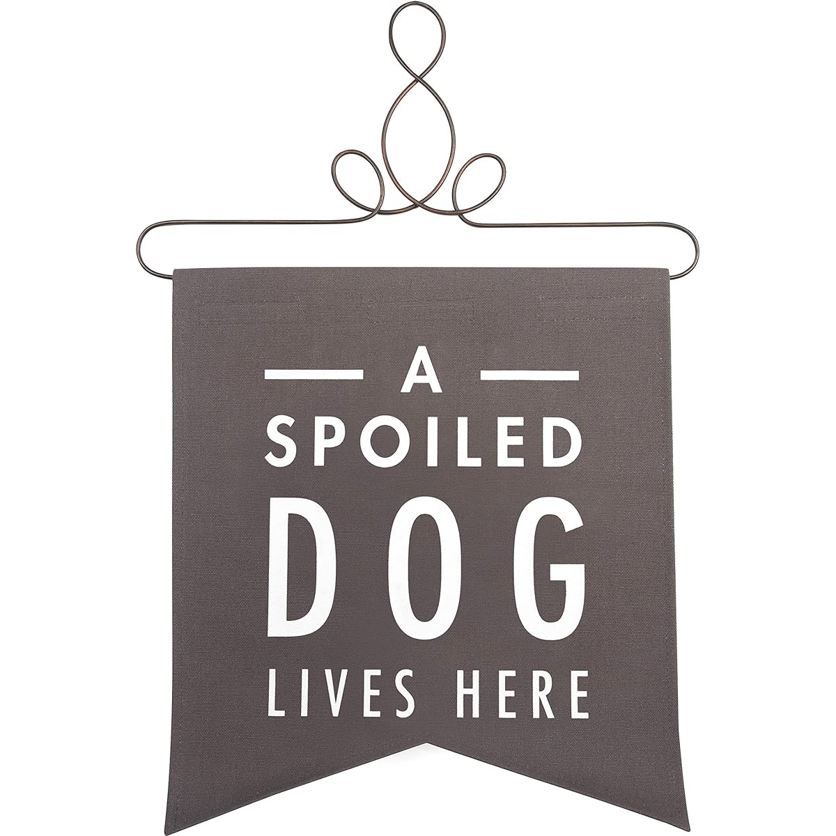 Pavilion Gift Company Spoiled Dog Lives Here Blue 14x16 inch Decorative Banner with Metal Hanger, Grey