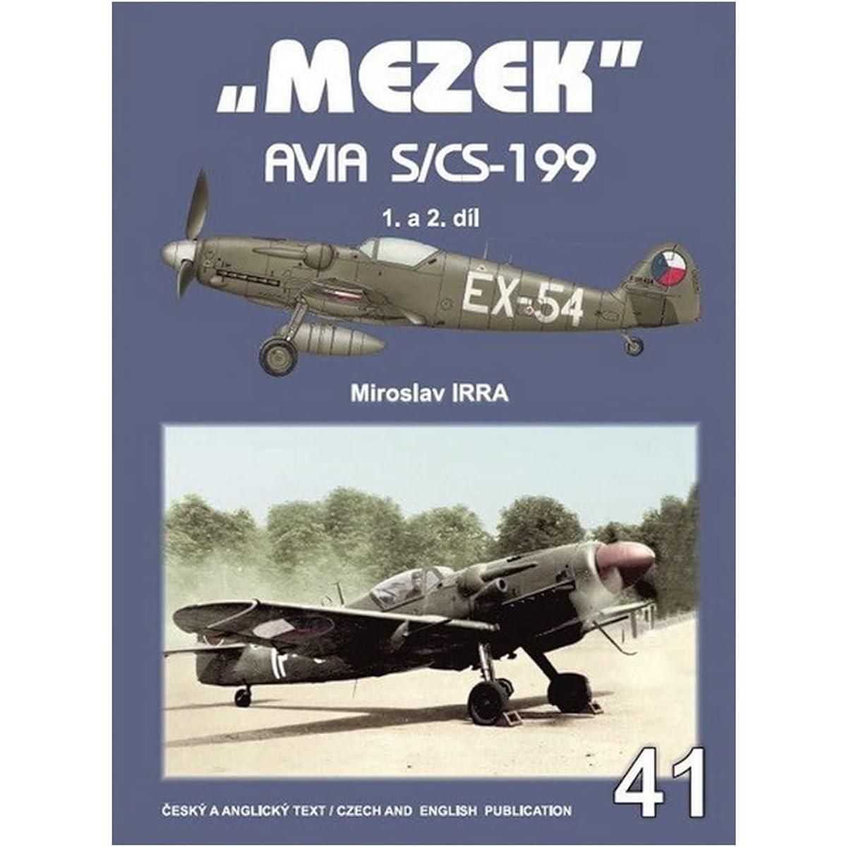 Yakab Publishing JAK041 Avia S/CS-199 Mezek Vol. 1/2 Model Document Book