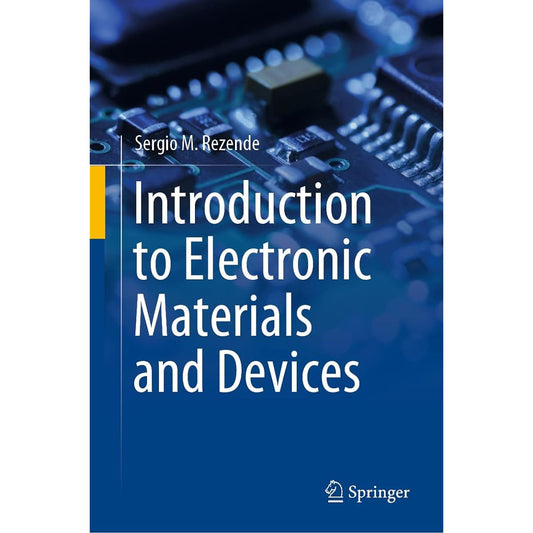 Introduction to Electronic Materials and Devices (English Edition)    Kindle版