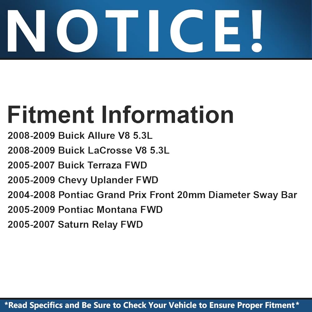 FWD Model -Both (2) Front Stabilizer Swaver Endink 2005-2007 Buick Terraza FWD- [2005-08 Chevrolet Uplander FWD] --05-07 Montana & Relay FWD- [08-09 Lacrosse Super]