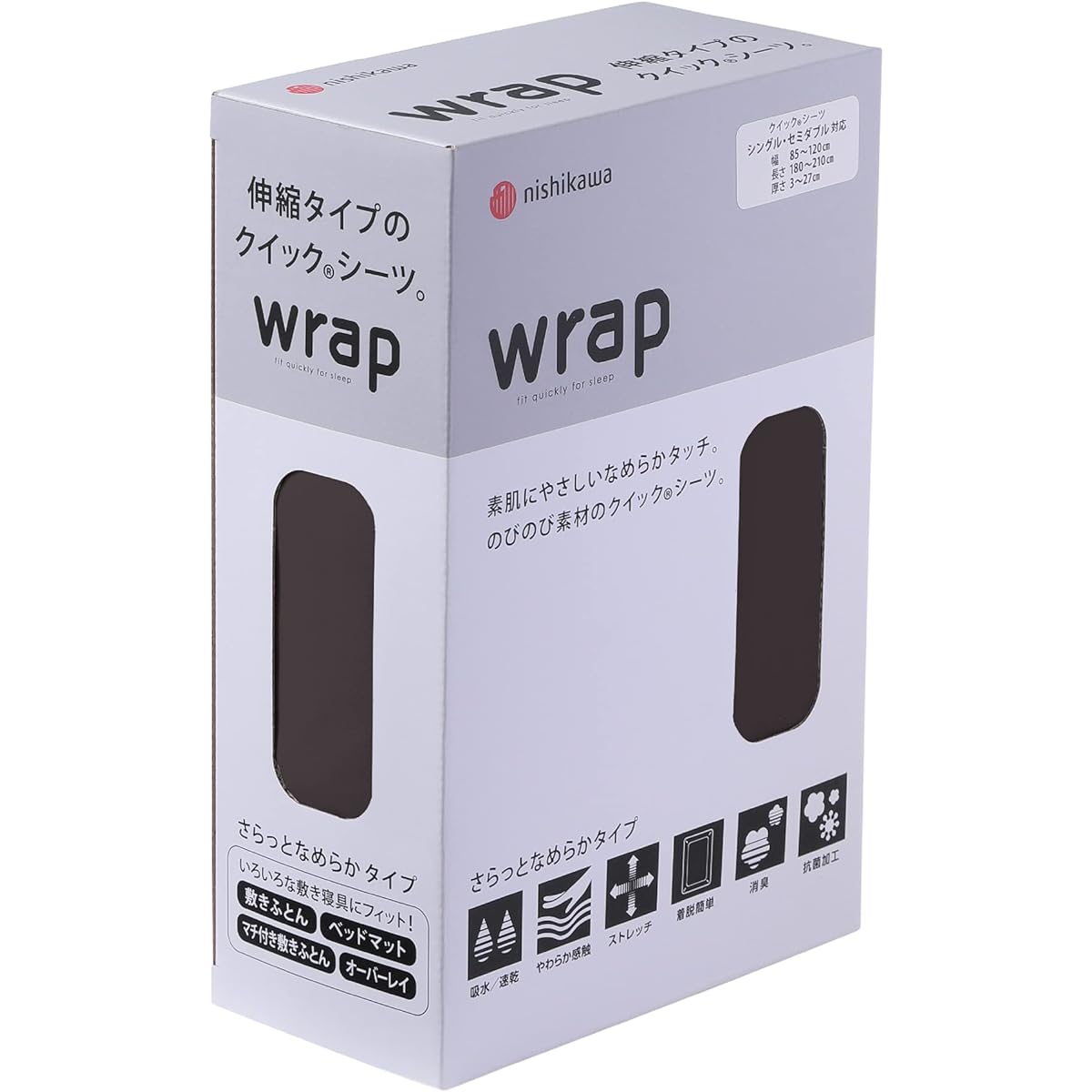 Nishikawa wrap Fitted sheet Single to semi-double size Washable Smooth touch that is gentle on bare skin Stretch material makes it easy to put on and take off Time saving Water absorption Quick drying Soft feel Stretch Antibacterial and deodorizing treat