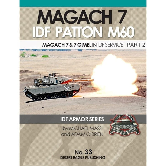 Desert Eagle Publishing IDF Magaku 7 & 7 Gimmel Part.2 Model Documentation Collection No. 33