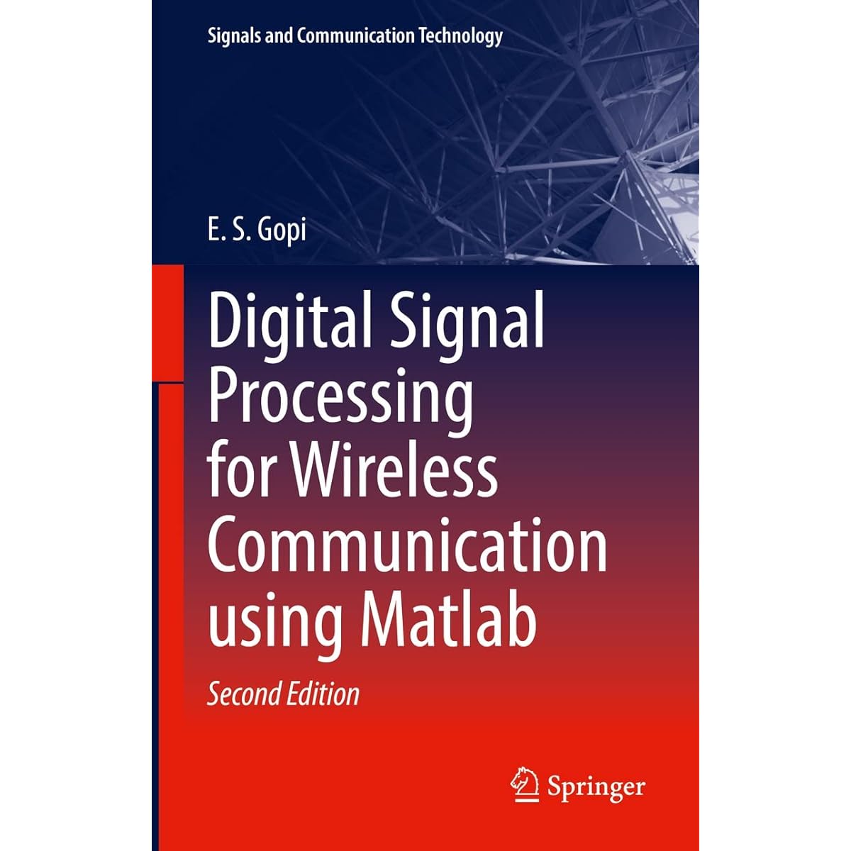 Digital Signal Processing for Wireless Communication using Matlab (Signals and Communication Technology) (English Edition)    Kindle版