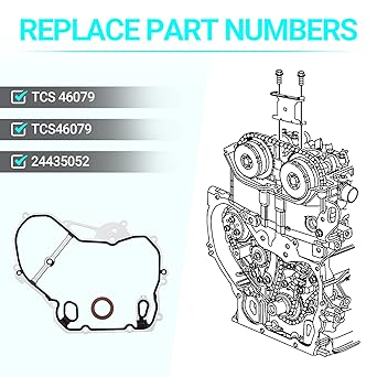 Timing cover gasket kit -2.0L 2.4L Chevrolet cobalt Equinox HHR Malibu GMC Terrain Buick Regal Verano compatible -TCS46079 24435052 Replacement